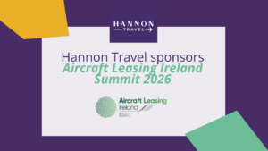 Hannon Travel Sponsors Aircraft Leasing Ireland Summit 2026